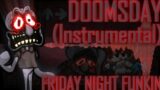 Doomsday [INSTRUMENTAL] (Friday Night Funkin')