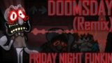 Doomsday [REMIX/COVER] (Friday Night Funkin')