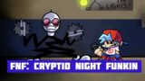 FNF: Cryptid Night Funkin