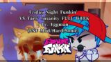 FNF Mod Characters Reacts VS Tails' Insanity FULL WEEK | Dr. Eggman (Sonic)