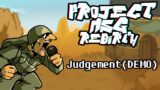 [FNF: PROJECT MSG Rebirth] Judgement(DEMO)