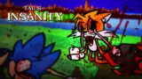 FNF Tails' Insanity Week