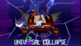 FNF VS Sonic.EXE: Universal Collapse V1 (OFFICIAL RELEASE) [READ DESCRIPTION]
