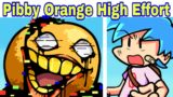 Friday Night Funkin’ Pibby Annoying Orange HIGH EFFORT FULL MOD (FNF Mod)