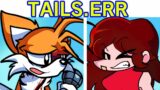 Friday Night Funkin' VS Sonic.ERR Remastered FULL WEEK DEMO (FNF Mod) (Sonic/Tails.EXE/Tails)