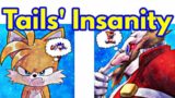 Friday Night Funkin' VS Tails' Insanity / Sonic (FNF Mod/Hard)