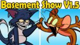Friday Night Funkin' VS Tom & Jerry FULL WEEK | The Basement Show V1.5 (FNF Mod/Horror/Creepypasta)