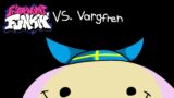 Friday Night Funkin' VS Vargfren (FNF MODS)