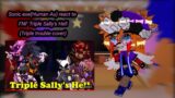 Sonic.exe(Human Au) react to FNF Triple Sally’s Hell (Triple trouble cover)