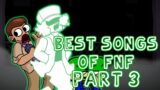 The BEST Songs of FNF [Part 3] (Friday Night Funkin')