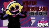 Winter Horrorland (Nightcore) | Friday Night Funkin' Vs Lemon Demon