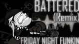 Battered [REMIX/COVER] (Friday Night Funkin')