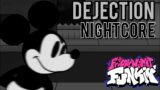 Dejection (Nightcore) | Friday Night  Funkin' Vs Mickey Mouse | Wednesday Infidelity V2
