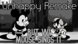 FNF Cover – Unhappy Remake But WI Mouse Sings It + FIXED MIDI, FLP, CHART (FNF MOD/COVER)