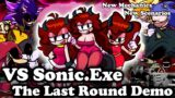 FNF | VS Sonic.Exe: The Last Round Demo | New GF, Mechanics And Scenarios | Mods/Hard |