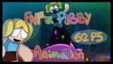 FNF X PIBBY (S2 P5) BUBBLES ~Friday Night Funkin~ [ANIMATION]