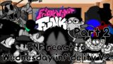 FNF react to Wednesday infidelity V2 [2/2] || FRIDAY NIGHT FUNKIN