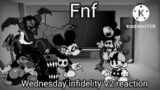 Fnf react to the Wednesday infidelity V2 mod part 1! (Gacha club)