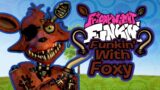 Friday Night Funkin’: Funkin’ With Foxy || FNF Mod Showcase ||