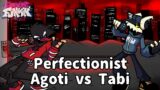 Friday Night Funkin' – Perfectionist but Agoti (old) And Tabi Sing it
