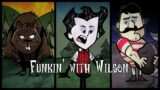 Funkin' with Wilson (Friday Night Funkin' Don't Starve MOD)