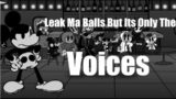 Leak Ma Balls But Its Only The Voices | Wednesday's Infidelity FNF