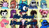 No Good but Every Turn a Different Character Sing it (FNF No Good but Everyone Sings) – [UTAU Cover]