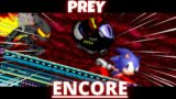 Prey ENCORE – Friday Night Funkin' Vs Sonic.exe 2.5 / 3.0 (FANMADE SONG) (FC)