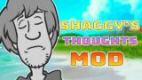 Shaggy's Thoughts Mod Explained