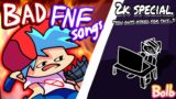 The bad songs of Friday Night Funkin' (2K SPECIAL) | Bolb