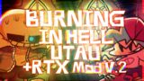 Burning In Hell – FNF ( UTAU Cover )