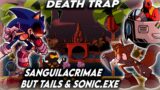 DeathTrap | Sanguilacrimae but Sonic.exe, Furnace, Starved and Tails Sings it | FNF Cover