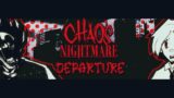 Departure (ft. @samiiwave ) | FNF: Chaos Nightmare [Vs. No More Innocence] (+FLP)