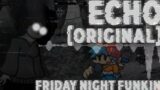 Echo [OST] (Friday Night Funkin')