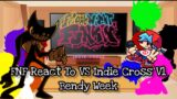 FNF React To Indie Cross V1 Bendy Week||ElenaYT.