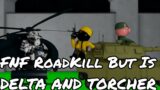 FNF RoadKill But Is DELTA And TORCHER / Roblox Piggy Animation