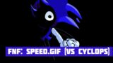 FNF: Speed.GIF v2 (VS Cyclops) | Psych Engine
