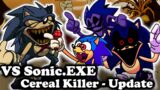 FNF | VS Sonic.EXE Cereal Killer – Update (DEMO 2) | Mods/Hard/FC |