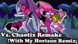 FNF | Vs. Chaotix Remake (With My horizon remix!)  | Mods/Hard |