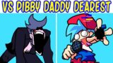 FNF Vs Pibby Daddy Dearest | Come and Learn with Pibby x FNF