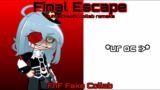 Final Escape | FNF Fake Collab | #umischaoticcollab remake | FluffyUmi Inc.