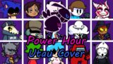 Power Hour but Every Turn a Different Character Sing it (FNF Power Hour but Everyone) – [UTAU Cover]