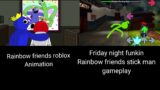 Rainbow friends roblox Animation VS Friday night funkin Rainbow friends stick man gameplay