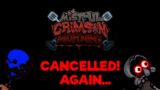 So Mistful Crimson Morning Has Been Cancelled, Again…