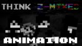 THINK Z-MIXED [[Animation]] [[ SEIZURE WARNING ]] FNF x Mandela Catalogue THINK Remix