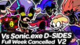 Vs Sonic.exe D-Sides V2 Cancelled Build | Friday Night Funkin'