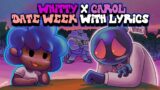 Whitty X Carol Date Week WITH LYRICS By RecD – Friday Night Funkin' THE MUSICAL