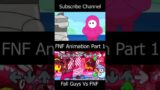 FNF Fall Guys X Animation P1 (FNF Mod/Fall Guys.EXE/Horror) #shorts