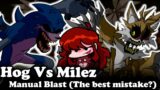 FNF | Hog Vs Milez – Manual Blast (The best mistake?)| Mods/Hard |