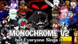 FNF Monochrome V2 but Every Turn a Different Characters Sings it – Friday Night Funkin' Cover
